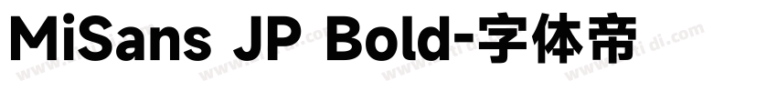 MiSans JP Bold字体转换